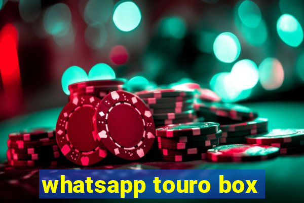 whatsapp touro box